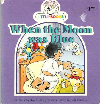 When The Moon Was Blue : Cocky\'s Little Circle Books : Early